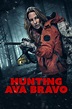 Hunting Ava Bravo izle | Hdfilmcehennemi | Film izle | HD Film izle