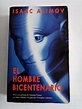 el hombre bicentenario . isaac asimov ( edicion - Comprar Libros de ...