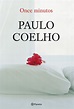 Divagaciones Literarias : Reseña: Once Minutos - Paulo Coelho