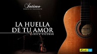 Íntimo - La Huella de Tu Amor | Erik Escobar - YouTube