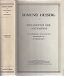 Philosophie der Arithmetik. Mit ergänzenden Texten (1890 - 1901 ...
