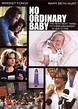 No Ordinary Baby (2001) - Peter Werner | Synopsis, Characteristics ...