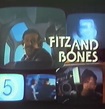 Fitz and Bones (1981)