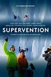Supervention (film, 2013) | Kritikák, videók, szereplők | MAFAB.hu