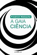 A Gaia Ciência PDF Friedrich Wilhelm Nietzsche