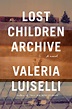Valeria Luiselli’s ‘Lost Children Archive’ Maps A Family's Journey ...