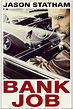 The Bank Job (2008) - Posters — The Movie Database (TMDB)