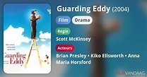 Guarding Eddy (film, 2004) - FilmVandaag.nl