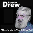 Ronnie Drew: There's Life In The Old Dog Yet – Proper Music