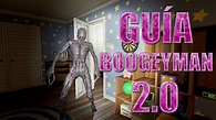 Guía Nuevo Boogeyman 2.0 | Como pasarse el juego | Tutorial Completo ...