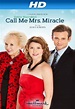 Call Me Mrs. Miracle (2010)
