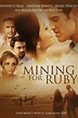 Mining for Ruby (película 2014) - Tráiler. resumen, reparto y dónde ver ...