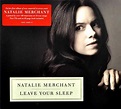 bol.com | Leave Your Sleep, Natalie Merchant | CD (album) | Muziek