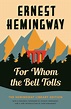 For Whom the Bell Tolls | Book by Ernest Hemingway | Official Publisher ...