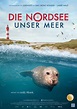Die Nordsee Unser Meer - Kinostart am 18.04.2013 - Taucher.de