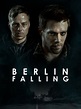 Prime Video: Berlin Falling