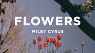 Miley Cyrus - Flowers (Lyrics) - YouTube