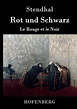 'Rot und Schwarz' von 'Stendhal Stendhal' - Buch - '978-3-8430-7855-9'