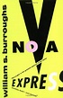 Nova Express (The Nova Trilogy, #2) by William S. Burroughs | Goodreads