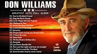Don Williams Greatest Hits Collection Full Album HQ - Don Williams ...