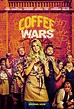 Coffee Wars (2022) - FilmAffinity