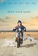 Burn Your Maps - Película 2016 - SensaCine.com.mx