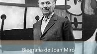 Biografía de Joan Miró - YouTube