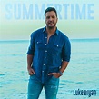 Summertime - EP》- Luke Bryan的专辑 - Apple Music