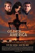 Older Than America (2008) Poster #1 - Trailer Addict