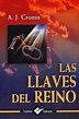 LLAVES DEL REINO, LAS. CRONIN A. J.. Libro en papel. 9789706273352 ...