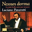 Luciano Pavarotti - Nessun Dorma (CD, Compilation) | Discogs