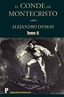 El Conde de Montecristo (Tomo 2) by Alejandro Dumas (Spanish) Paperback ...