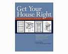 Get Your House Right: Architectural Elements to Use & Avoid (Paperback ...