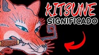 Significado del KITSUNE en la cultura JAPONESA y en el IREZUMI 🦊 - YouTube