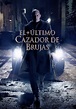 El Último Cazador De Brujas 2015 - Pelicula - Cuevana 3