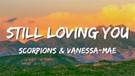 Scorpions & Vanessa-Mae - Still Loving You (Lyrics) - YouTube