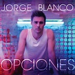 Carátula Frontal de Jorge Blanco - Opciones (Cd Single) - Portada