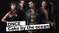 🎺 DNCE Cake by the ocean - YouTube