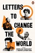 Letters to Change the World: From Emmeline Pankhurst to Martin Luther ...