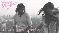 Angus & Julia Stone - Heart Beats Slow (Audio Only) - YouTube
