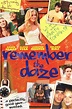 Remember the Daze (2007)