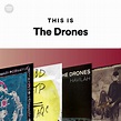 The Drones | Spotify