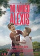 Mi amigo Alexis (2019) - FilmAffinity