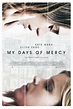 My Days of Mercy (2017) - FilmAffinity