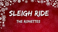 The Ronettes - Sleigh Ride (Lyrics) - YouTube