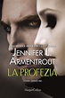 Prossima uscita: LA PROFEZIA di Jennifer L. Armentrout - Leggere ...