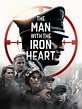 Prime Video: The Man With The Iron Heart