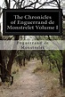 The Chronicles of Enguerrand de Monstrelet Volume I: Monstrelet ...