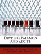 Dryden's Palamon and Arcite, Geoffrey Chaucer William Tenney Dryden ...