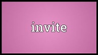 Invite Meaning - YouTube